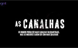 As Canalhas